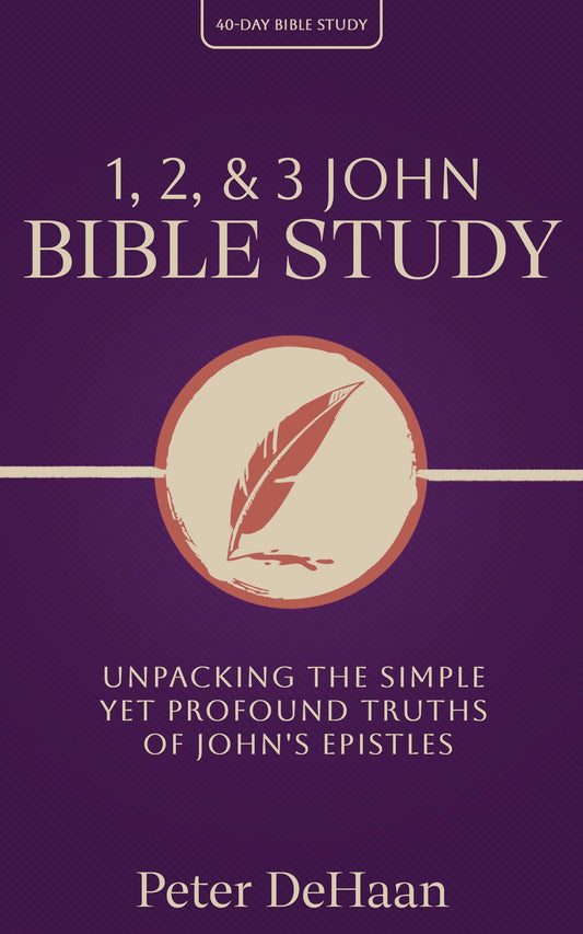1, 2, & 3 John Bible Study: Unpacking the Simple Yet Profound Truths of John's Epistles (ebook)