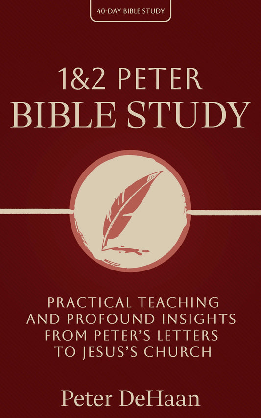 1 & 2 Peter Bible Study: Practical Teaching and Profound Insights from Peter’s Letters to Jesus’s Church (ebook)