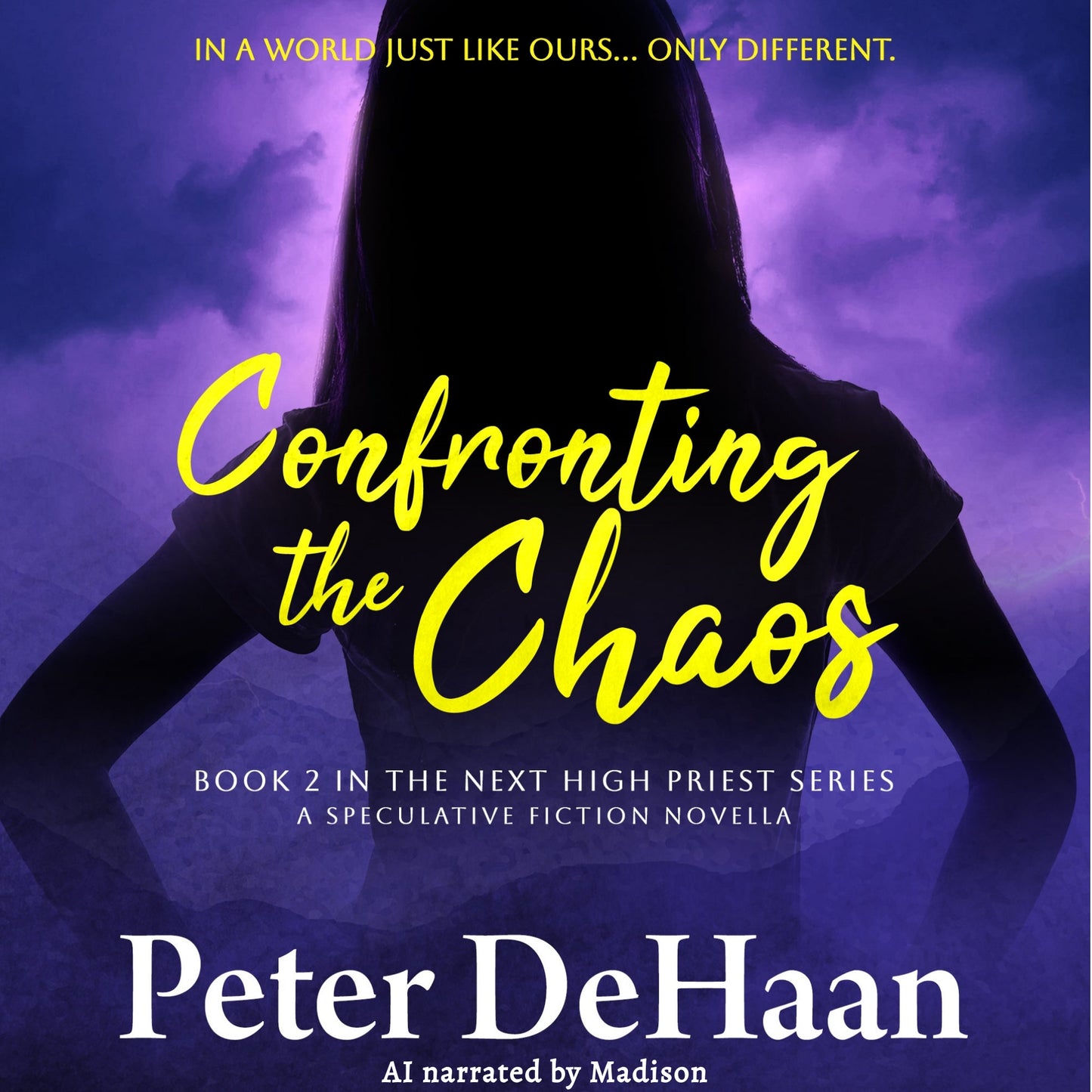 Confronting the Chaos: A Speculative Fiction Novella (audiobook)