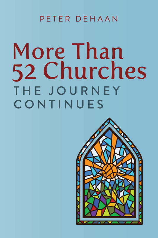 More Than 52 Churches: The Journey Continues (ebook)