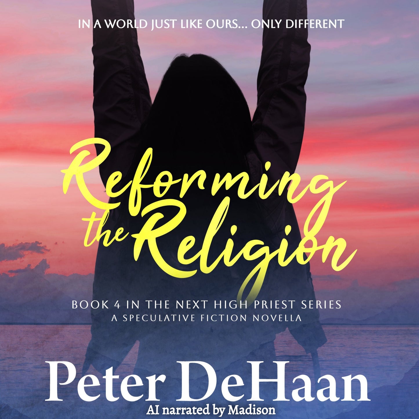 Reforming the Religion: A Speculative Fiction Novella (audiobook)